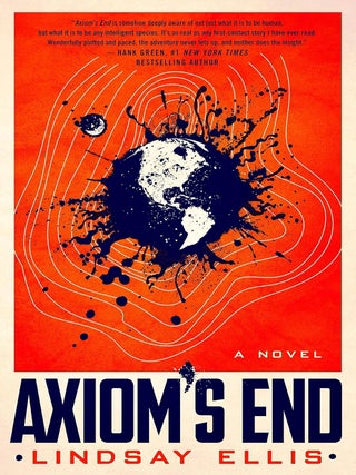 Item #203174 Axiom's End: A Novel. Lindsay Ellis