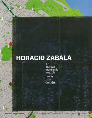 Item #203320 Horacio Zabala: Purity Is in the Mix. Rodrigo Alonso Vanessa Davidson, Horacio Zabala