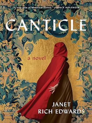 Item #203467 Canticle: A Novel. Janet Rich Edwards