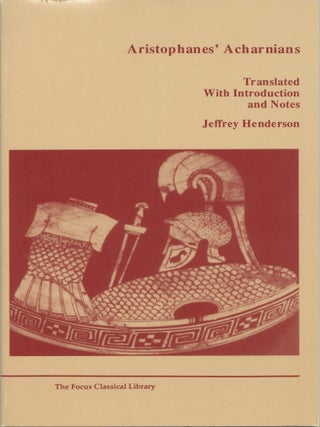 Item #203582 Aristophanes' Acharnians. Jeffrey Henderson Aristophanes, Author