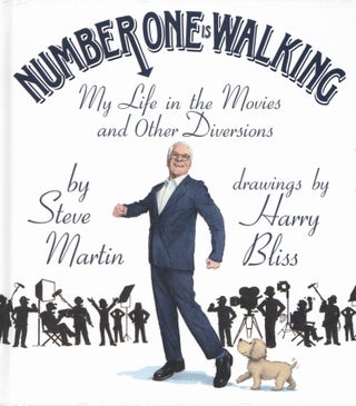 Item #2051 Number One is Walking My Life in the Movies and Other Diversions Signed. Steve Martin
