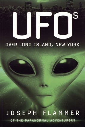 Item #2080 UFOs Over Long Island, New York. Joseph Flammer
