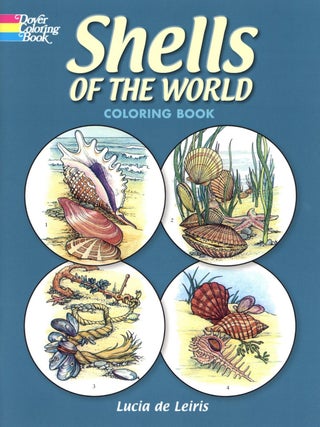 Item #2110 Shells of the World Coloring Book (Dover Sea Life Coloring Books). Lucia de Leiris
