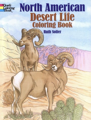 Item #2117 North American Desert Life Coloring Book (Dover Nature Coloring Book). Ruth Soffer