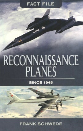 Item #2208 Reconnaissance Planes Since 1945. Frank Schwede
