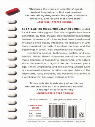 Miracle Cure: The Creation of Antibiotics and the Birth of Modern Medicine