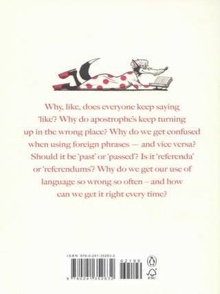 Have You Eaten Grandma?: Or, the Life-Saving Importance of Correct Punctuation, Grammar, and Good English