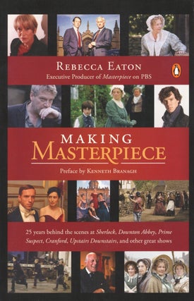 Item #2271 Making Masterpiece: 25 Years Behind the Scenes at Sherlock, Downton Abbey, Prime...