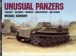 Item #2293 Unusual Panzers Goliath, Recovery, Engineer, Minesweepers, and Others. Michael Zawodny