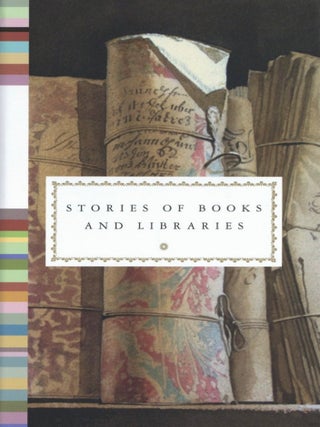 Item #2397 Stories of Books and Libraries (Everyman's Pocket Classics). Jane Holloway