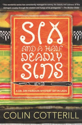 Item #2398 Six and a Half Deadly Sins (A Dr. Siri Paiboun Mystery). Colin Cotterill