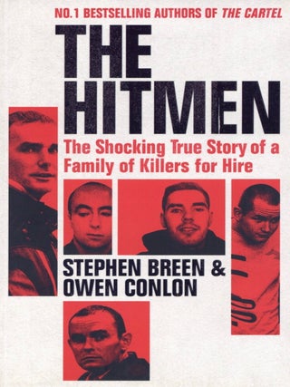 Item #2406 The Hitmen: The Shocking True Story of a Family of Killers for Hire. Owen Conlon...