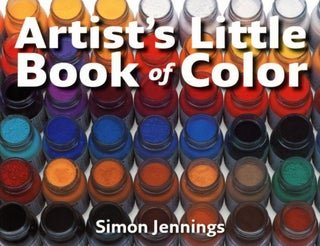 Item #2670 Artist's Little Book of Color. Simon Jennings