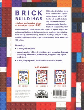 Brick Buildings: 40 Clever & Creative Ideas to Make from Classic Lego (Brick Builds Series)