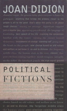 Item #2763 Political Fictions. Joan Didion