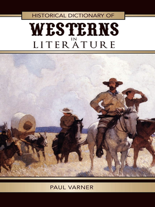Item #278 Historical Dictionary of Westerns in Literature (Volume 41) (Historical Dictionaries of...