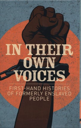 Item #328 In Their Own Voices: First-hand Histories of Formerly Enslaved People (Arcturus Classic...