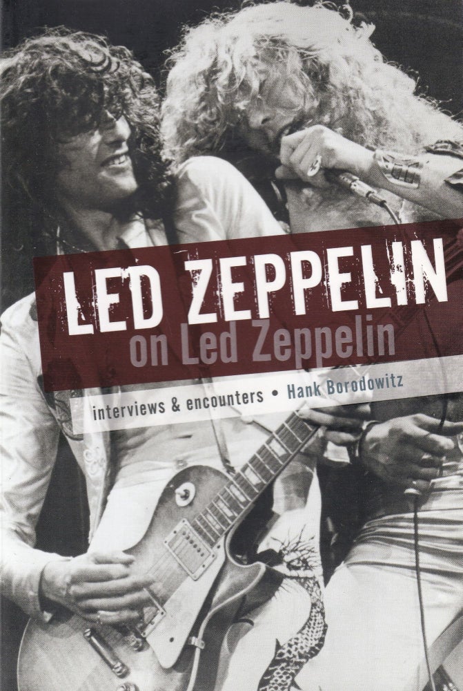 Item #332 Led Zeppelin on Led Zeppelin. Hank Bordowitz.
