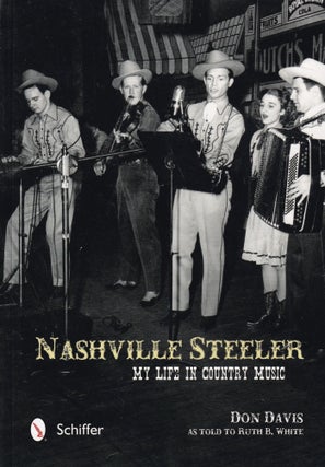 Item #345 Nashville Steeler: My Life in Country Music. Don Davis