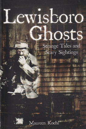 Item #383 Lewisboro Ghosts:: Strange Tales and Scary Sightings (Haunted America). Maureen Koehl