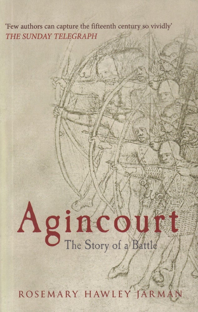 Item #413 Agincourt: The Story of a Battle. Rosemary Hawley Jarman.
