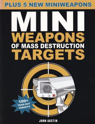 Item #441 Mini Weapons of Mass Destruction Targets: 100+ Tear-Out Targets, Plus 5 New Mini...