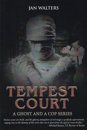 Item #593 Tempest Court: A Ghost and a Cop Series. Jan Walters