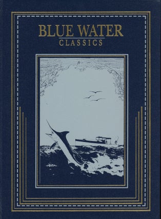 Item #812 Fishing the Pacific. Blue Water Classics