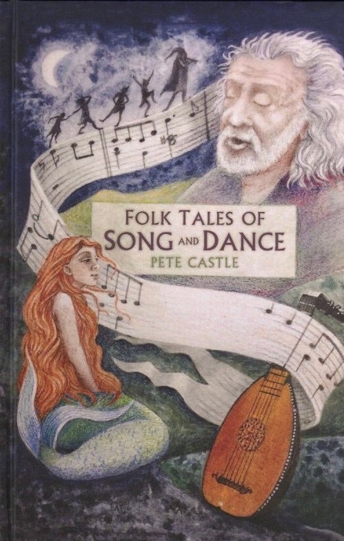 Item #826 Folk Tales of Song and Dance. Pete Castle.