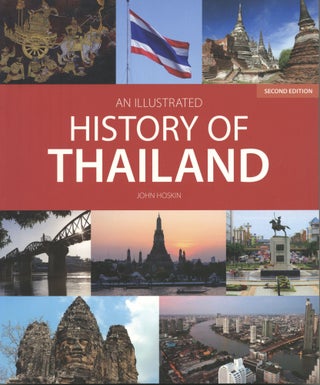Item #848 An Illustrated History of Thailand Stanfords Travel Classics. John Hoskin