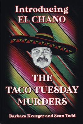 Item #884 The Taco Tuesday Murders. Barbara Krueger