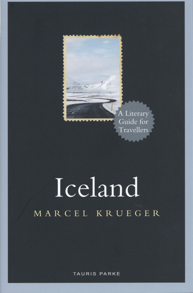 Item #899 Iceland: A Literary Guide for Travelers. Marcel Krueger.