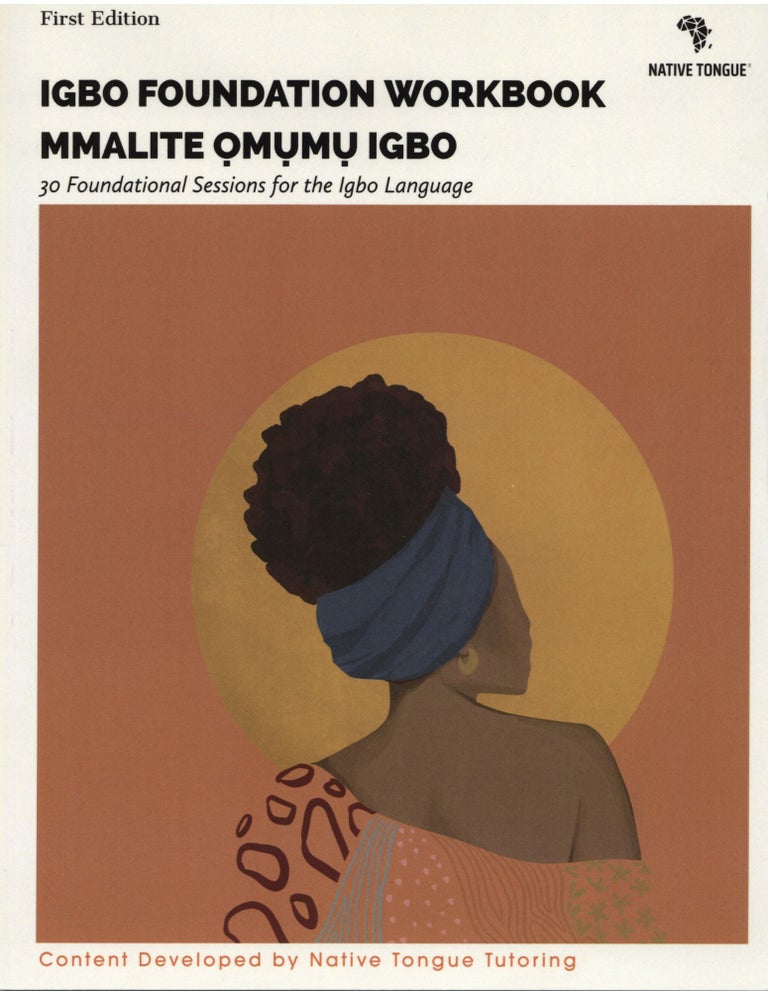 Item #904 Igbo Immersion Workbook: Omumu Igbo Miri Emi (2) Native Tongue - Igbo Workbooks. Native Tongue.