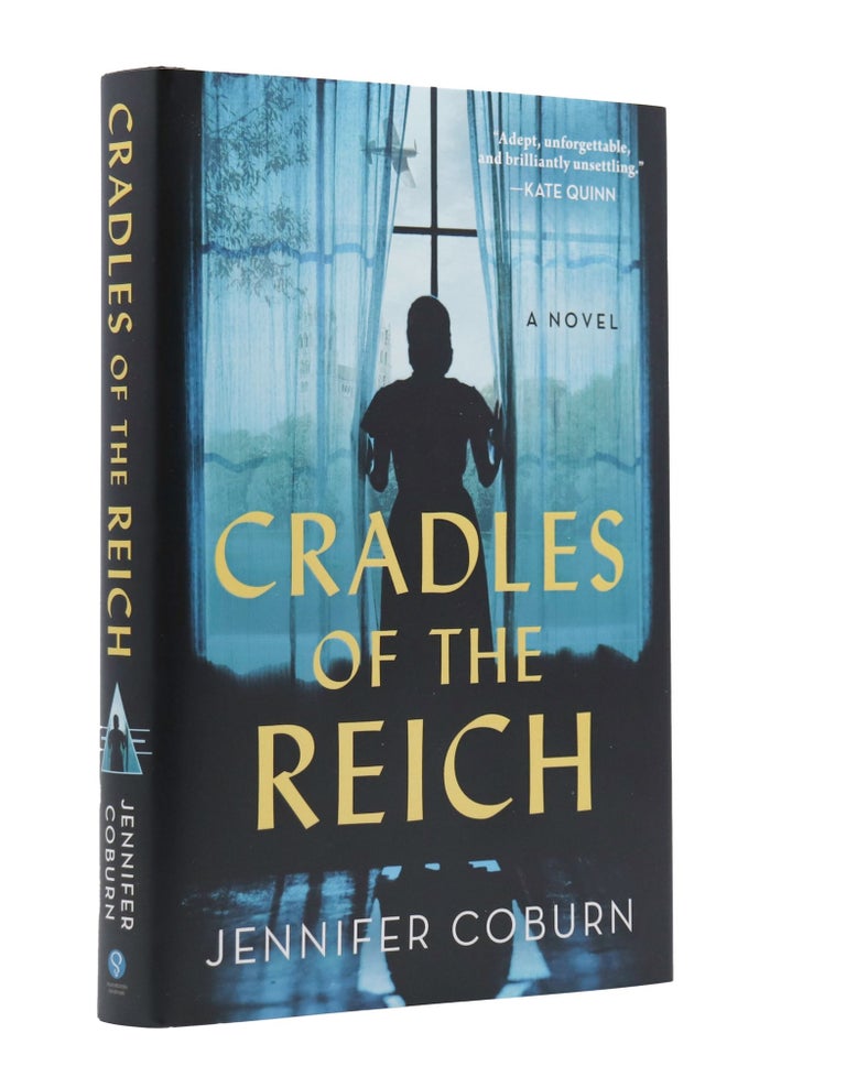 Item #913 Cradles of the Reich: A Novel. Jennifer Coburn.