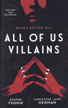 Item #94 All of Us Villains: Blood Before Us All. Christine Lynn Herman Amanda Foody