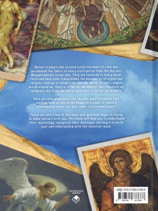 Angels: The Complete Mythology of Angels and Their Everyday Presence Among Us